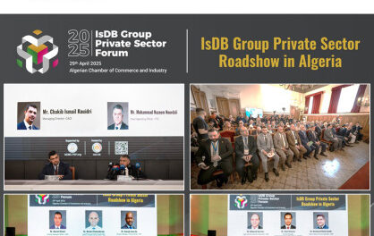 La Chambre Algérienne de Commerce et d’Industrie et le Groupe de la Banque Islamique de Développement organisent un forum de présentation des services de financement en préparation des réunions annuelles de 2025