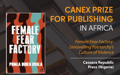 Cassava Republic Press est le premier lauréat du Prix CANEX de l’édition en Afrique décerné par Afreximbank, 2024