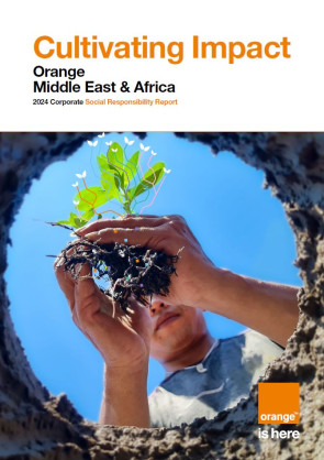 Orange Afrique et Moyen-Orient publie son rapport Responsabilité Sociale des Entreprises (RSE) 2024 : « Cultiver l’impact » pour un développement inclusif et durable