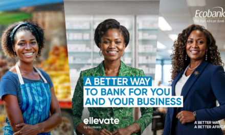 Le Groupe Ecobank lance une version améliorée du programme Ellever pour accélérer l’accès au financement des femmes entrepreneures en Afrique