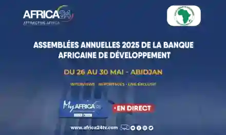 Banque Africaine de Développement (BAD) : Le Groupe AFRICA24 vous fais vivre en direct les Assemblées Annuelles 2025